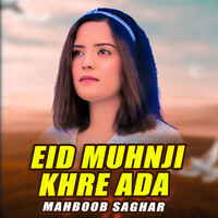 Eid Muhnji Khre Ada