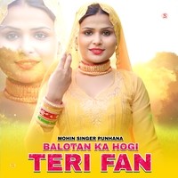 Balotan Ka Hogi Teri Fan