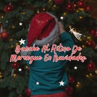 Bonche Al Ritmo De Merengue En Navidades