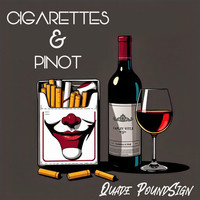 Cigarettes & Pinot