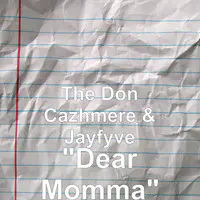 "Dear Momma"