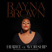 Heart of Worship (Recorded Live at Jesus Is Lord Church)