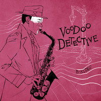 Voodoo Detective (Original Soundtrack) [B-Sides]