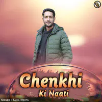 Chenkhi Ki Natti