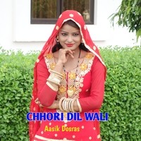 Chhori Dil Wali