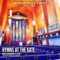 Hymns at the Gate (Recorded Live from the Gateway Cathedral)