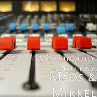 Mads & Mikkel