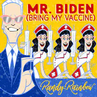Mr. Biden (Bring My Vaccine)