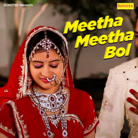 Meetha Meetha Bolo