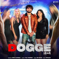 Dogge (feat.Biru Kataria)