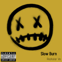 Slow Burn