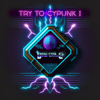 Try to Cypunk I