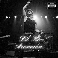 Dil Ke Aramaan