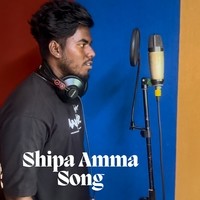 Shipa Amma Song