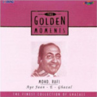 Golden Moments - Mohammad Rafi - Aye Jaan E Ghazal