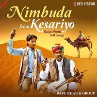 Nimbuda From Kesariyo - Rajasthani Folk Songs