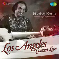 Los Angeles Concert Live - Ashish Khan