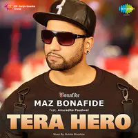 Tera Hero Maz Bonafide Feat Anuradha Paudwal
