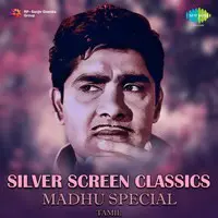 Silver Screen Classics - Madhu Special