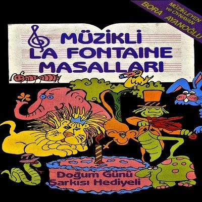 Dogum Gunu Sarkisi Mp3 Song Download Muzikli La Fontaine Masallari Dogum Gunu Sarkisinull Song By Bora Ayanoglu On Gaana Com