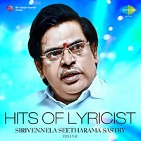 Hits of Lyricist SIRIVENNELA Seetharama Sastry