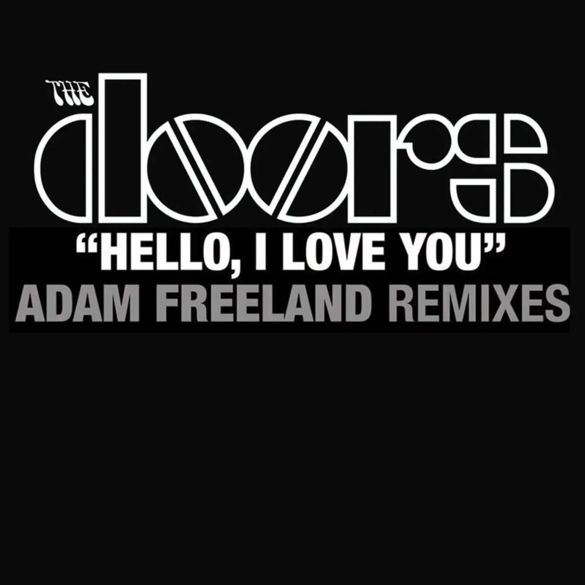 Hello I Love You Adam Freeland Fabric Mix Lyrics In English Hello I Love You Adam Freeland Mixes Hello I Love You Adam Freeland Fabric Mix Song Lyrics In English Free Online