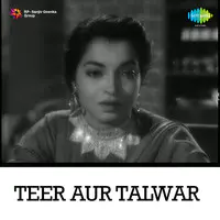 Tir Aur Talwar