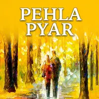 Pehla Pyar - Preview