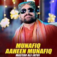 Munafiq Aaheen Munafiq