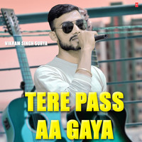 Tere Pass Aa Gaya