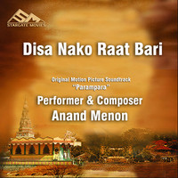 Disa Nako Raat Bari - Parampara (Original Motion Picture Soundtrack)