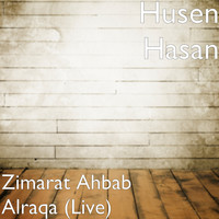 Zimarat Ahbab Alraqa (Live)