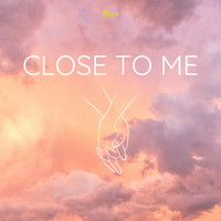 Close to Me