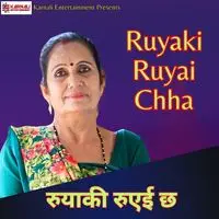 Ruyaki Ruyai Chha