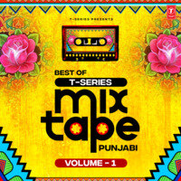 Best Of T-Series Mixtape Punjabi Vol-1