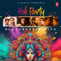 Holi Party Blockbuster Hits