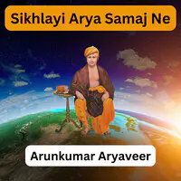 Sikhlayi Arya Samaj Ne