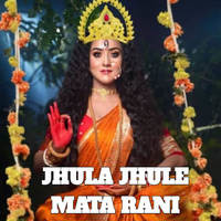 Jhula Jhule Mata Rani