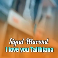 I love you Talibjana