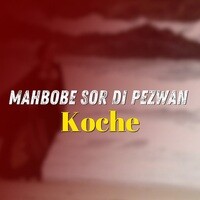 Mahbobe Sor Di Pezwan