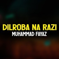 Dilroba Na Razi