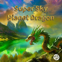 Super Sky Planet Dragon