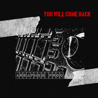 You Will Come Back