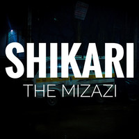 SHIKARI