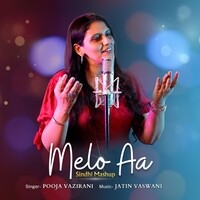 Melo Aa (Sindhi Mashup)
