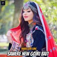 Sawere New Gojri Bait