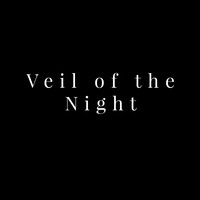 Veil of the Night