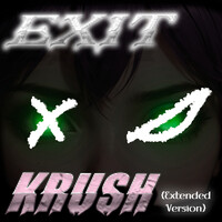 Exit Krush (Extended Version)