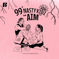 Baund Original Plays: 99' Nasty Kidz