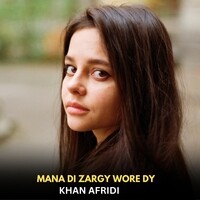 Mana DI Zargay Wore Dy